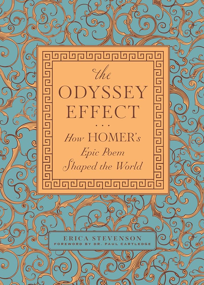 The Odyssey Effect: How Homer's Epic Poem Shaped the World cover image