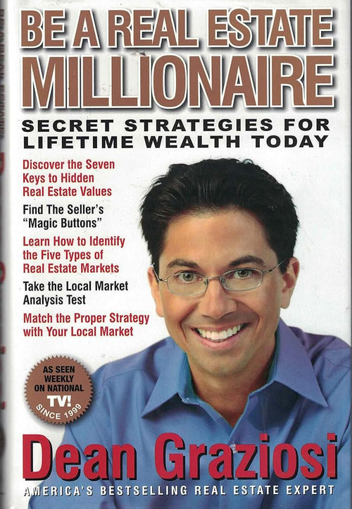 Be a Real Estate Millionaire: Secret Strategies To Lifetime Wealth Today cover image
