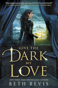 Give the Dark My Love cover image