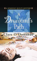 A Drunkard's Path: A Somday Quilts Mystery cover image