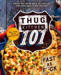 Thug Kitchen 101: Fast as F*ck: A Cookbook (Thug Kitchen Cookbooks) cover image