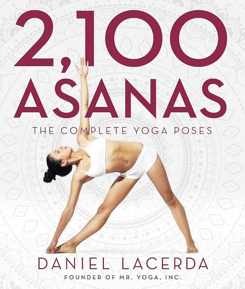 2,100 Asanas: The Complete Yoga Poses cover image