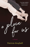 A Place for Us: A Novel cover image