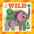 In the Wild (Touch and Feel Surprises) cover image