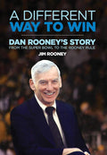 A Different Way to Win: Dan Rooney's Story from the Super Bowl to the Rooney Rule cover image