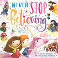 Never Stop Believing: Padded Board Book cover image