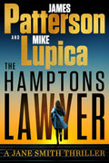 PATTERSON, JAMES & LUPICA, MIKE - The Hamptons Lawyer