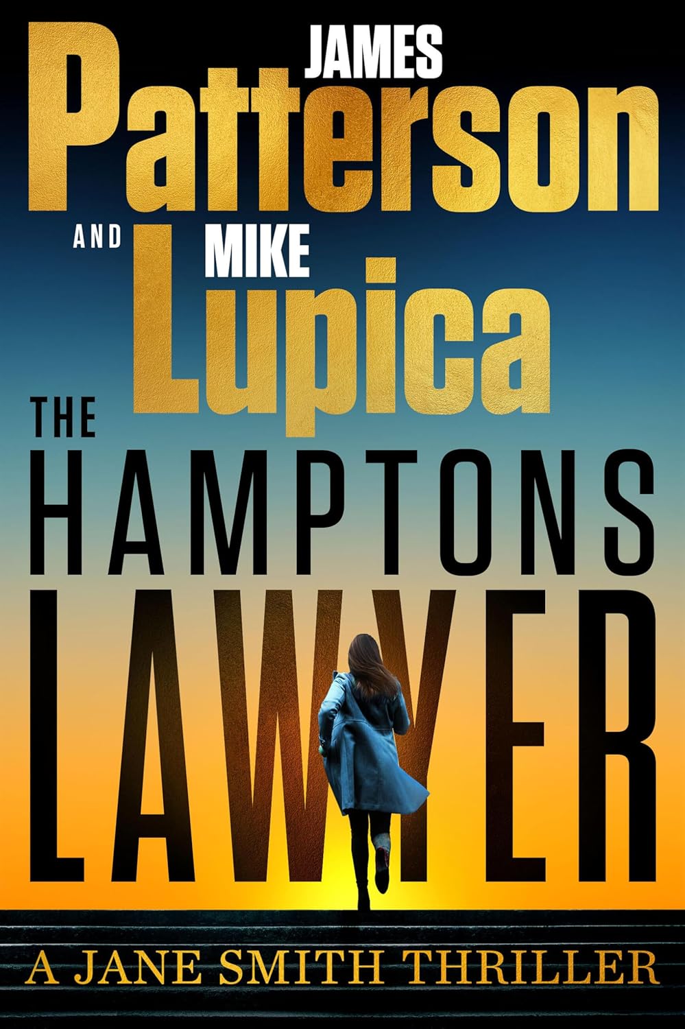 PATTERSON, JAMES & LUPICA, MIKE - The Hamptons Lawyer